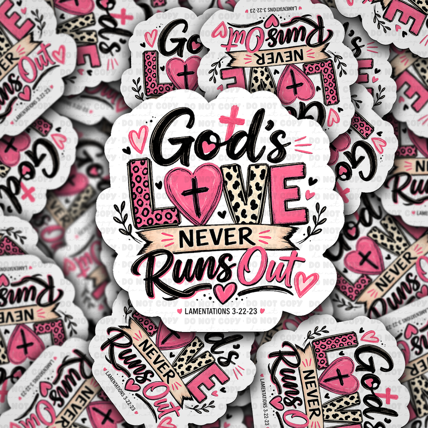 God’s Love Never Runs Out Vinyl Die-Cut Sticker