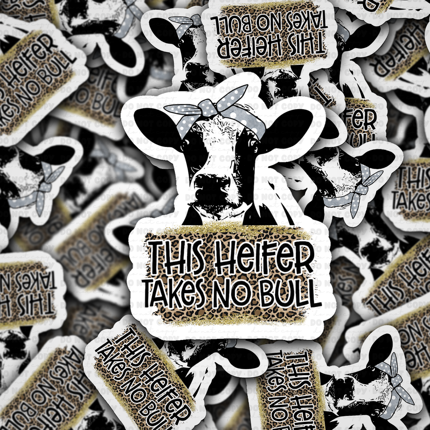 This Heifer Takes No Bull Funny Cow Sticker