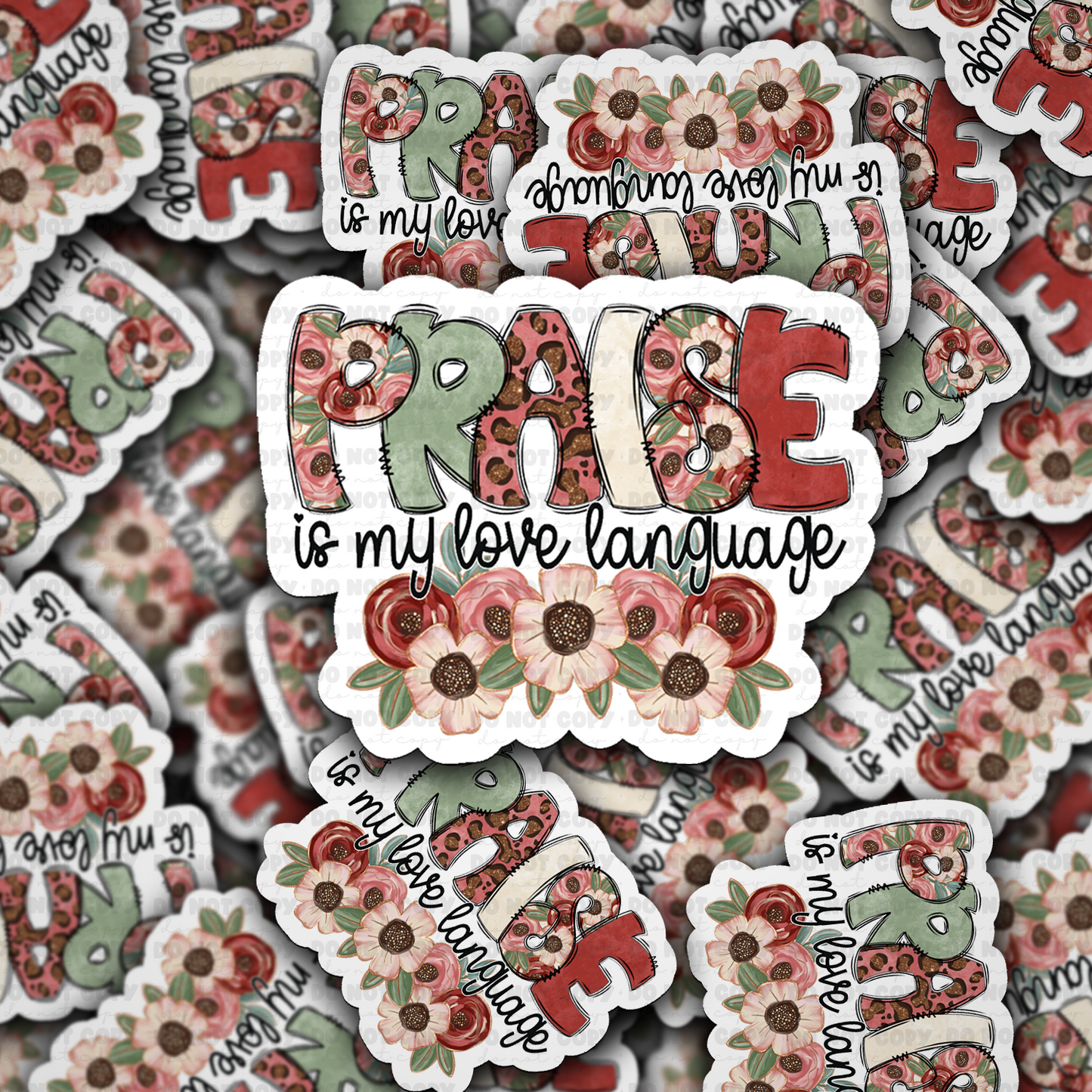 Praise is my love language vinyl die-cut sticker