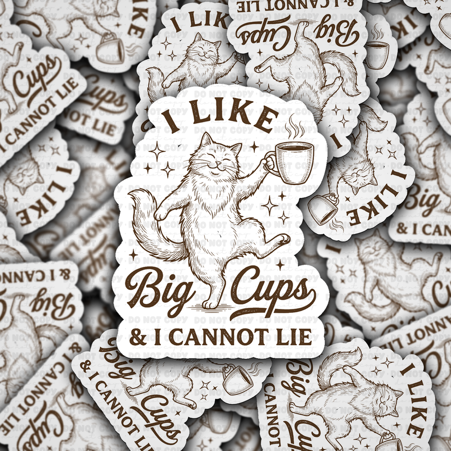 I Like Big Cups & I Cannot Lie Cat Coffee Sticker