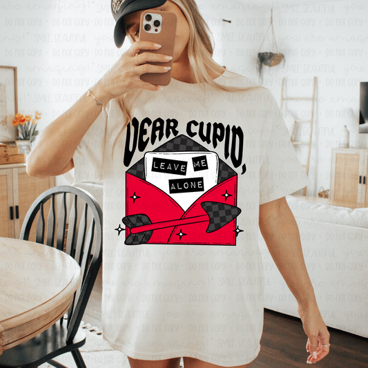 Dear Cupid Leave Me Alone Graphic Tee – Funny Valentine Shirt
