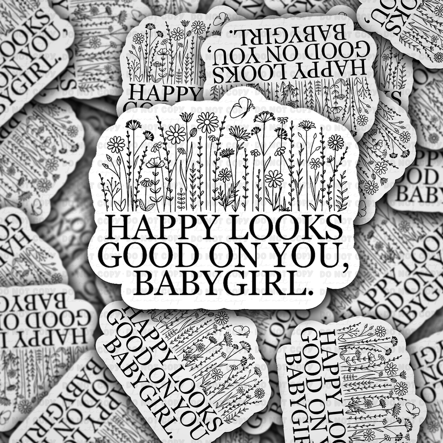 Happy Looks Good On You, Babygirl vinyl die-cut sticker