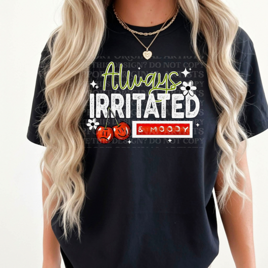 Always Irritated Text Graphic Tee