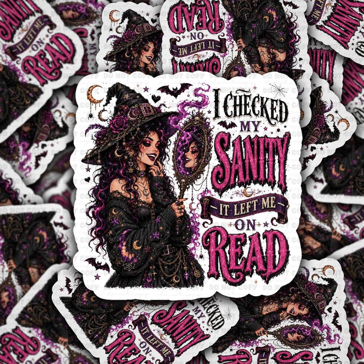 I Checked My Sanity It Left Me On Read Vinyl Die-Cut Sticker