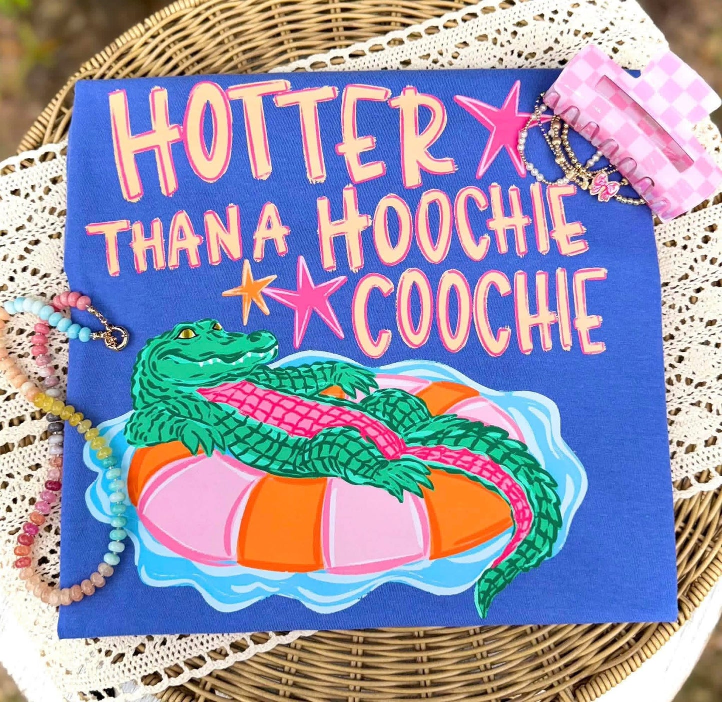 **Hotter Than a Hoochie Coochie Tee**