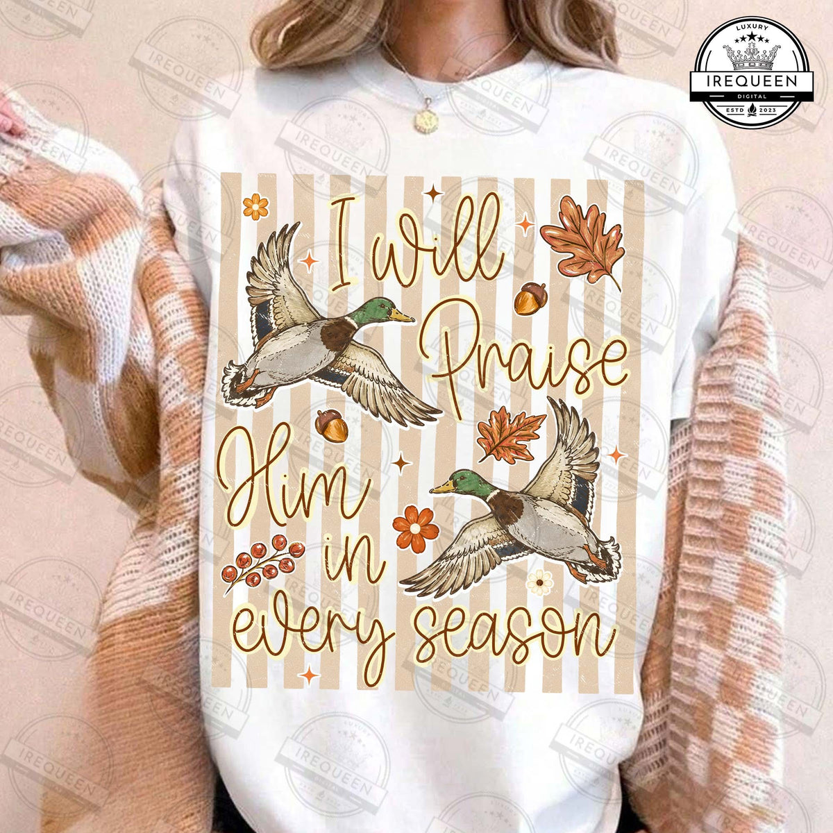 I Will Praise Him in Every Season – Fall Duck Christian Graphic Tee 🍂🦆🤎