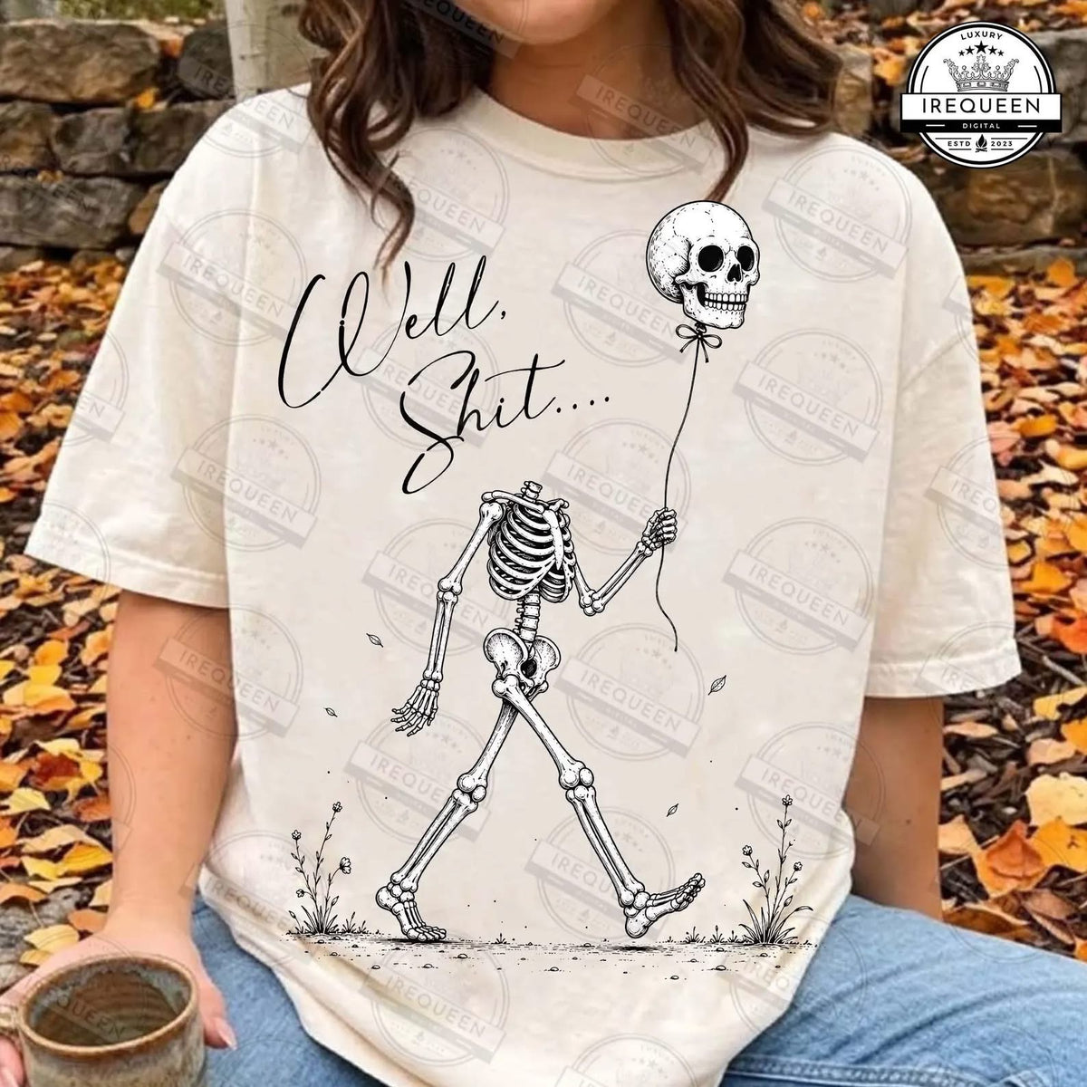 Well Shit… Skeleton Balloon – Funny Halloween Graphic Tee 💀🎈🖤