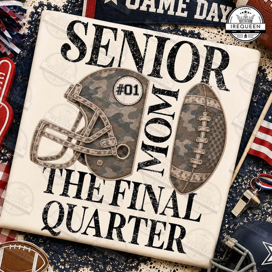 **Senior Mom Final Quarter Football Graphic Tee or Sweatshirt – Game Day Senior Year Shirt**