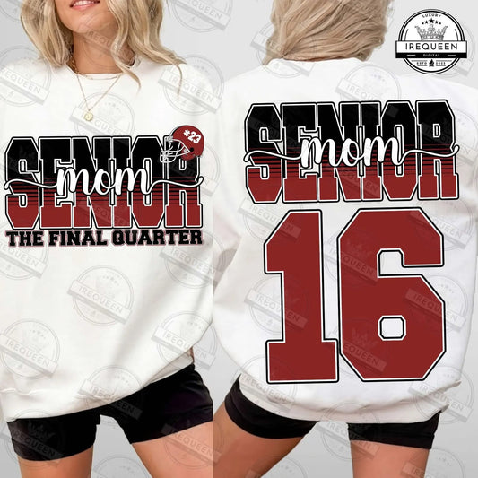 **Personalized Senior Mom Final Quarter Football Sweatshirt – Custom Player Number Senior Year Game Day Shirt**