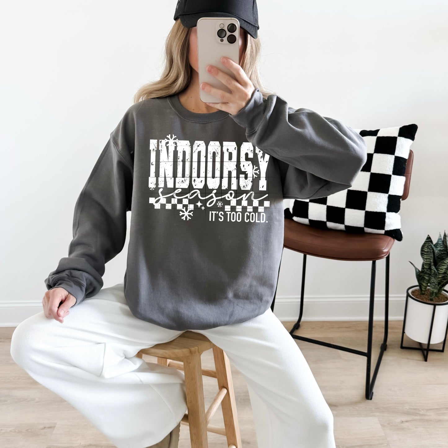 Indoorsy Season It’s Too Cold Sweatshirt – Funny Cozy Winter Crewneck