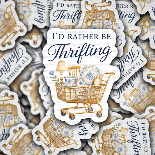 I'd rather be thrifting