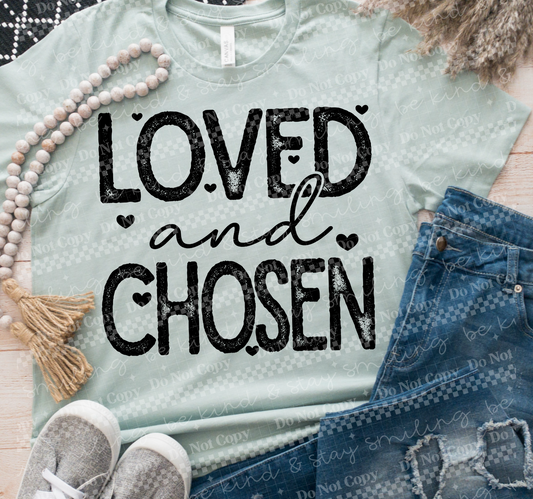 Loved and Chosen Graphic Tee – Inspirational Faith Shirt