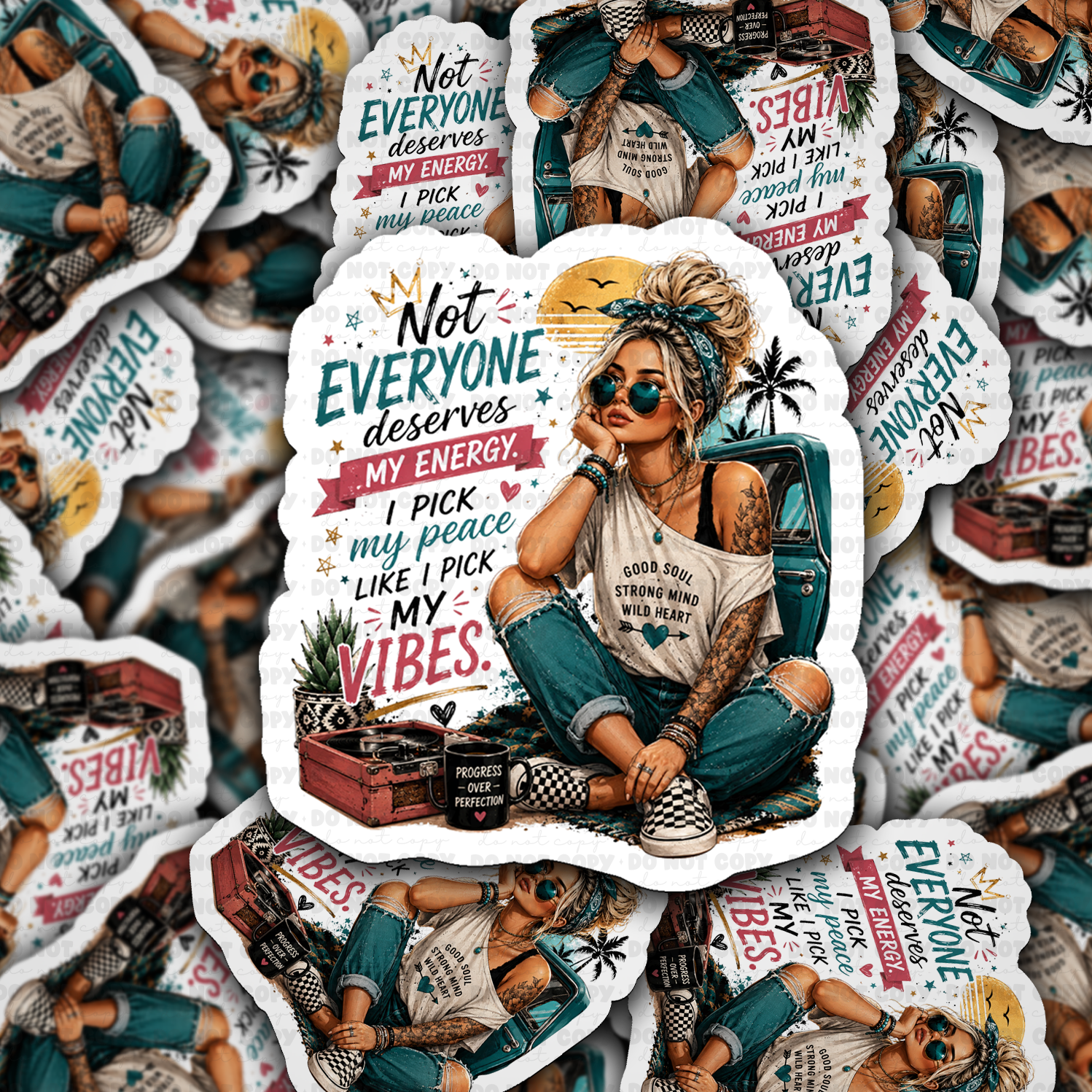Not Everyone Deserves My Energy Vinyl Die-Cut Sticker