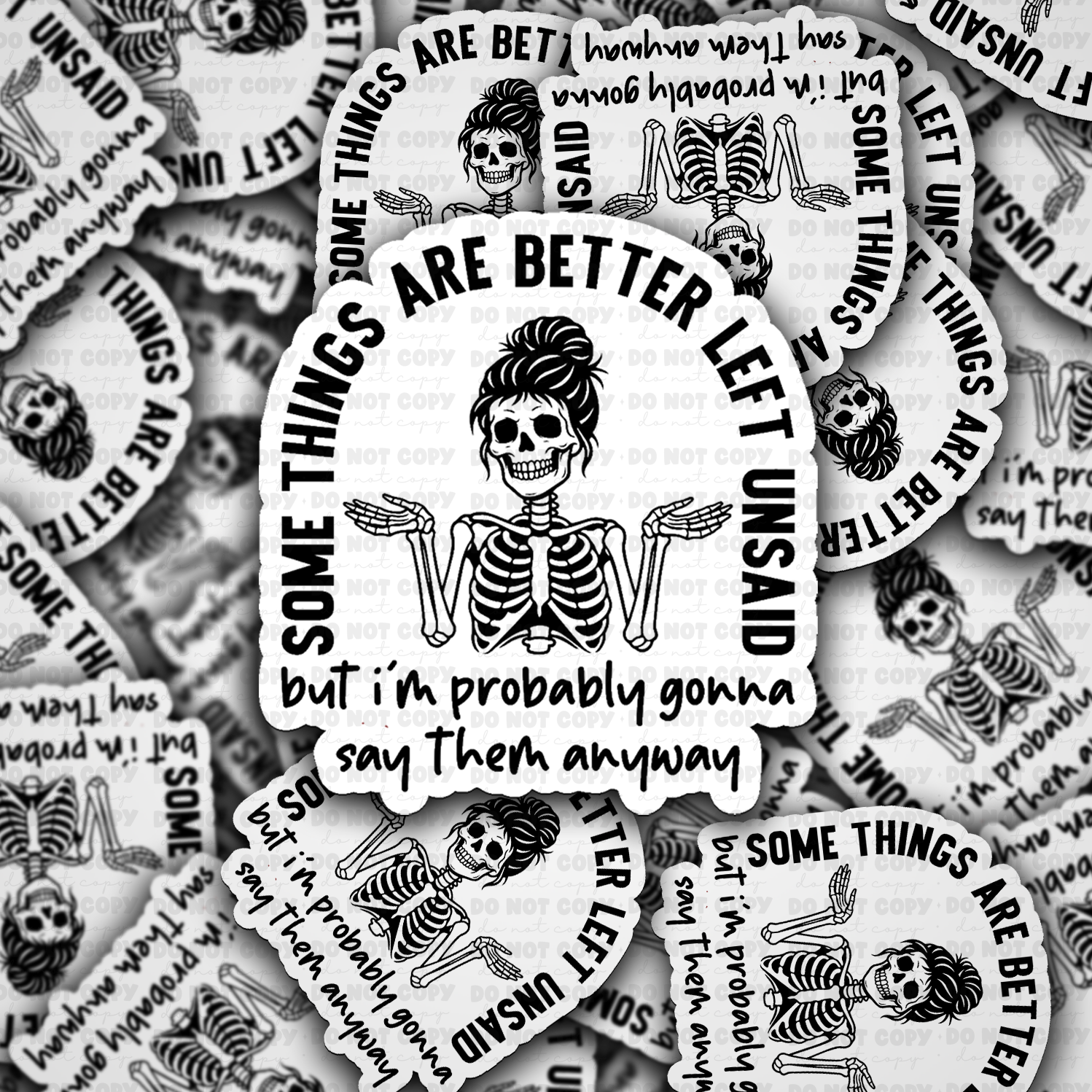 Somethings are better left unsaid