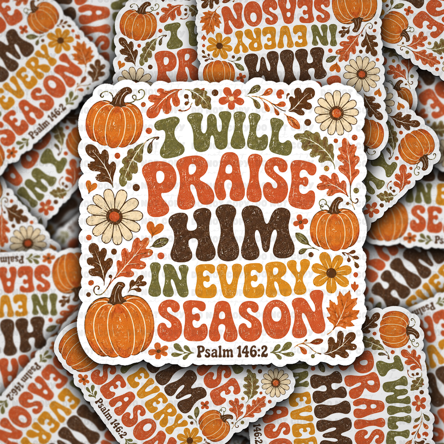 I Will Praise Him Vinyl Die-Cut Sticker