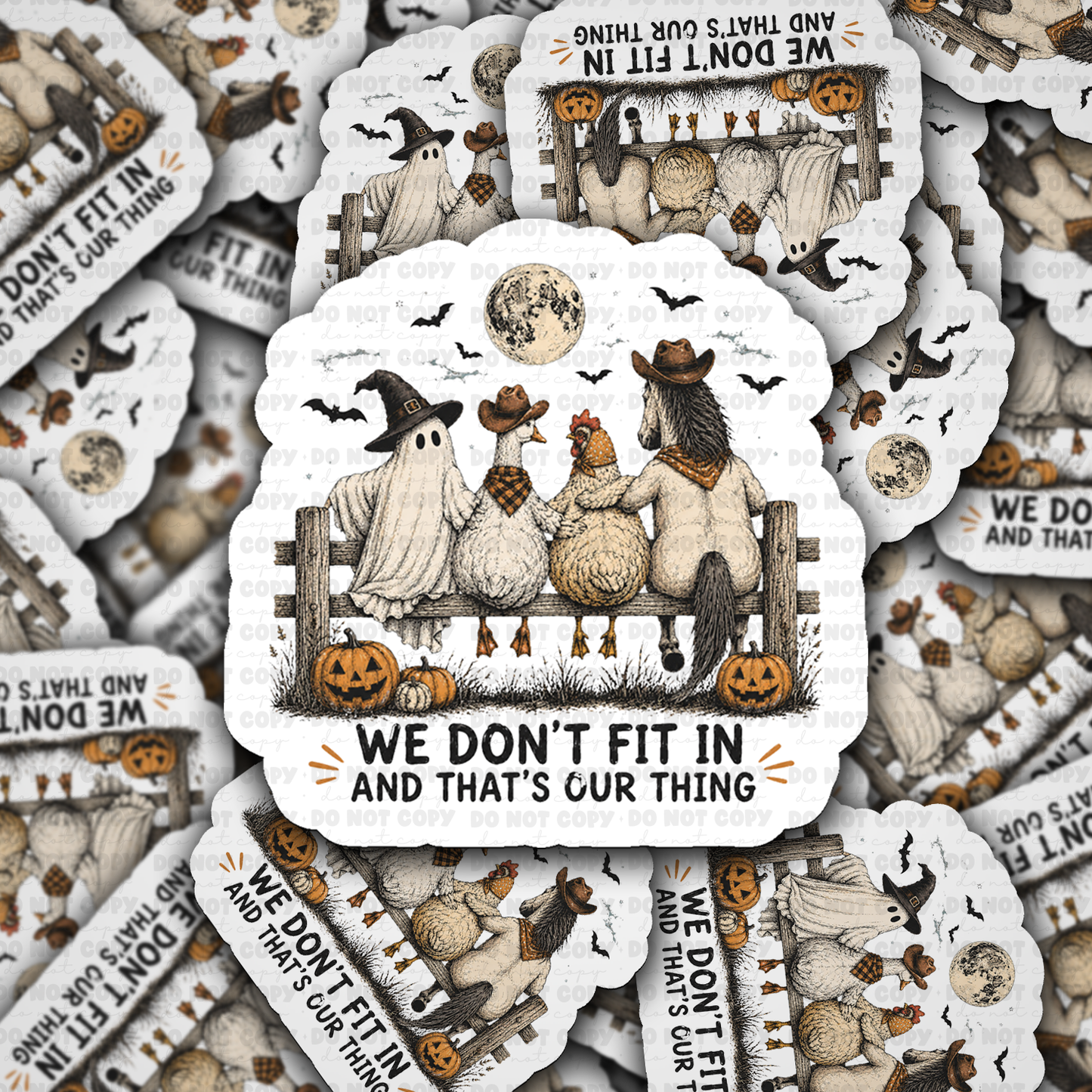 We Don’t Fit In And That’s Our Thing Vinyl Die-Cut Sticker